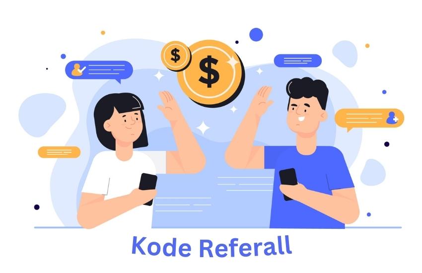  Apa itu Kode Referral? Pengertian, Manfaat, dan Cara Membuat